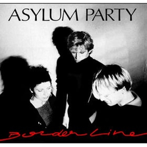 Asylum Party - Old Dreams Are Not Innocent