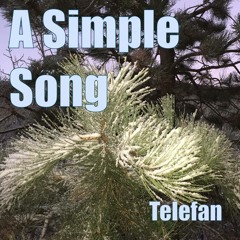 A Simple Song (Telefan jam)