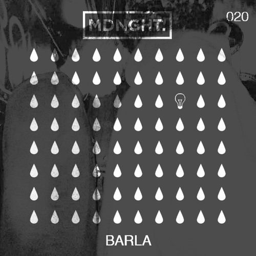 Barla |  MDNGHT Mix #020
