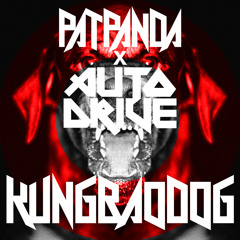 PAT PANDA X AUTODRIVE - KUNGBAO DOG (FREE DOWNLOAD)