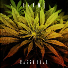 Brawl - Ragga Haze [OUT NOW]
