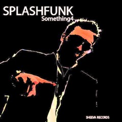 Something4 / Splashfunk (Godiva Records) MB Mastering