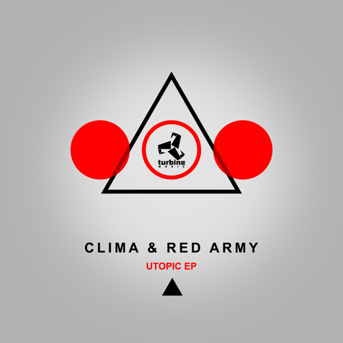 Clima & Red Army - Utopic EP | Turbine Music - Out Now