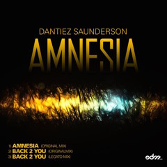 Dantiez Saunderson - Back 2 You (Legato Remix) [EDM.com Exclusive]
