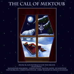 Mektoub Music Collaborations (The Call of Mektoub eBook, 2013)