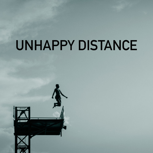 Unhappy Distance