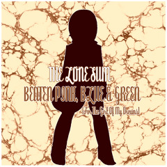 Beaten Pink, Blue & Green (For The Girl Of My Dreams)