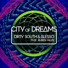 Alesso & Dirty South - City Of Dreams (Original Mix) (Added Bass) Robin Jusélius)