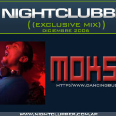 Moksha NightClubber Mix December 2006