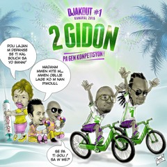 DJAKOUT #1 "2 GIDON" KANAVAL 2015