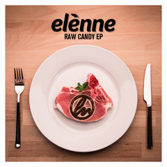 Elènne - Raw Candy