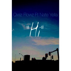 Hi ft Nate Yella (WORCESTER)