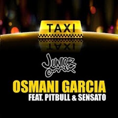96 - El Taxi - Osmani.G Ft Pitbull (In Dembow) - (Dj Junior GMix 2015)