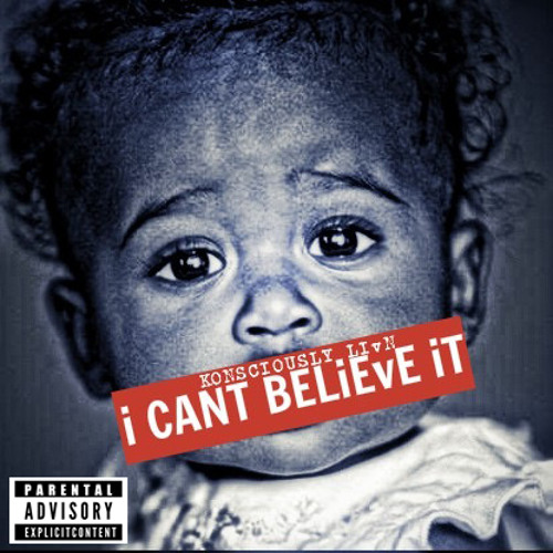 I CANT BELIEVE IT (PROD. BY TERRY ENTERPRISES)