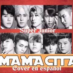 【Mamacita】Super Junior Fandub - Cover en español