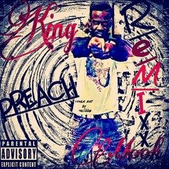 King Mook Ft. Tyke (Preach Remixx)  Unmixed (UnMastered) at B'Ham Alabama