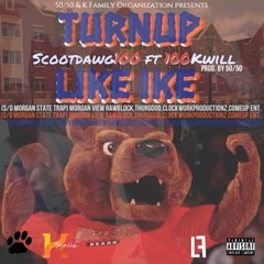 Scootdawg100 Ft 100Kwill - LIKE IKE
