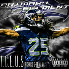 I.C.E.U.S.(Richard Sherman) - Primary Element