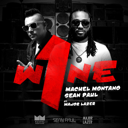 One Wine | Machel Montano & Sean Paul ft. Major Lazer