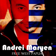 Andrei Maryen_Free West Papua