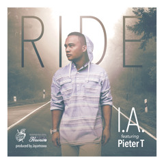 I.A. Featuring Pieter T - RIDE