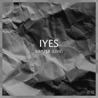 IYES - Simmer (Acoustic)