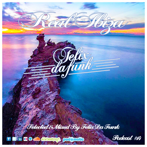 Real Ibiza #14 by Felix Da Funk