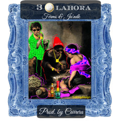 3€lahora-Fermo & Ju'ndk-Prod by Carrera