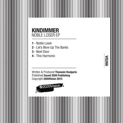Kindimmer - Noble Loser Ep [2020 Vision]