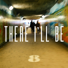 There I'll Be