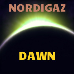 Nordigaz - Dawn (Original Mix) [Free Download]