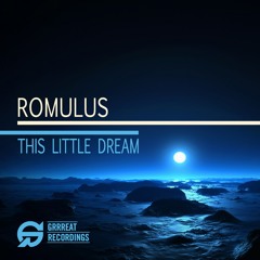 Romulus - This Little Dream (Teho 'Circus' Remix)
