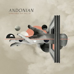 Andonian - Sometimes You Fall