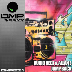 Audio Hedz & Allan E - Jump Back [OMP021] ON SALE 20.02.15