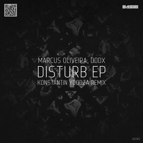 Marcus Oliveira, DODX - Disturb  EP Incl/ Konstantin Yoodza Remix