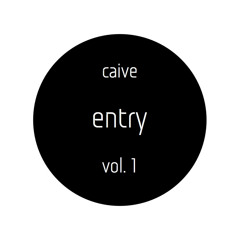 entry - vol. 1 [out now]