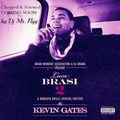 Thugged Out - Kevin Gates - C&S by Dj Mr. Flyy