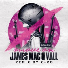 James Mac & VALL - Move On (C-ro Remix) | Indiana Tones | Snippet