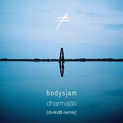 ชีวิตยังคงสวยงาม (Although all life is beautiful) [dvrkdB remix] - Bodyslam