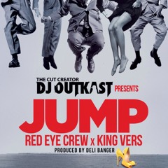 JUMP-RED EYE CREW x KING VERS