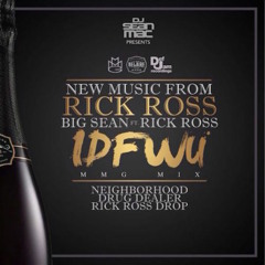 Rick Ross -  IDFWU (Remix)