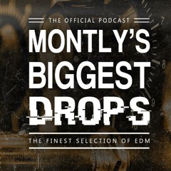 Monthly's Biggest Drops | Episode #4