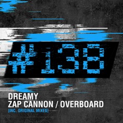 Dreamy - Zap Cannon