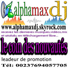 Alpha Max Dj - Spot Pour Mes Cops +237694057705