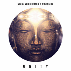 Stone Van Brooken X Wolfskind - Unity (Original Mix)