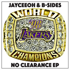 Jayceeoh & B-Sides - 98' Lakers (Original Mix)