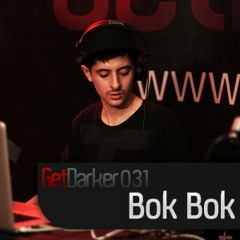 Bok Bok - GetDarkerTV 031 - [Octber 2009]