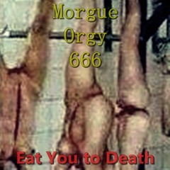 2.) Morgue Orgy 666 - Eyeball Lube Juice