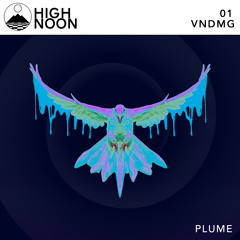 PLUME [High Noon - Week #1]