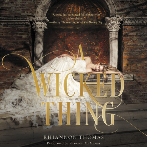 A Wicked Thing by Rhiannon Thomas A Wicked Thing by Rhiannon Thomas